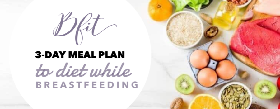 Breastfeeding Meal Plan (to Lose Weight, Balance Hormones, & Keep Milk ...