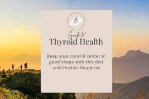 Guide to Thyroid Health